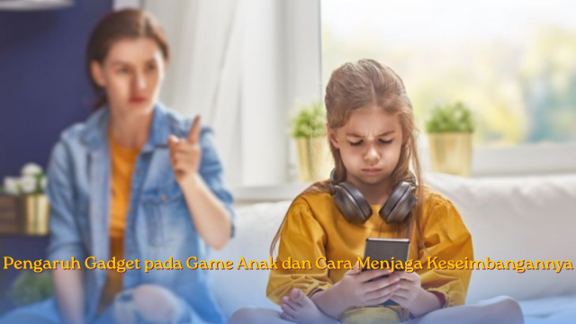 Pengaruh Gadget